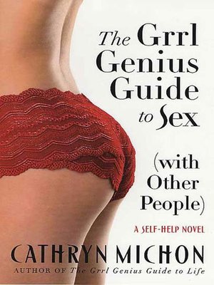 cover image of The Grrl Genius Guide to Sex (with Other People)